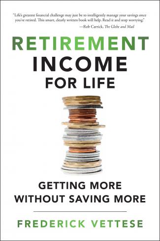 Develop a Strategy for Lasting Income In Retirement