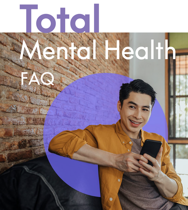 A guy holding his phone on a couch with a text overlay that says total mental health faq